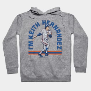 Keith Hernandez I'm Hoodie